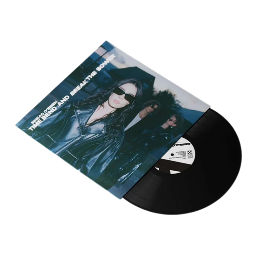 Time Bend and Break The Bower - Black Vinyl